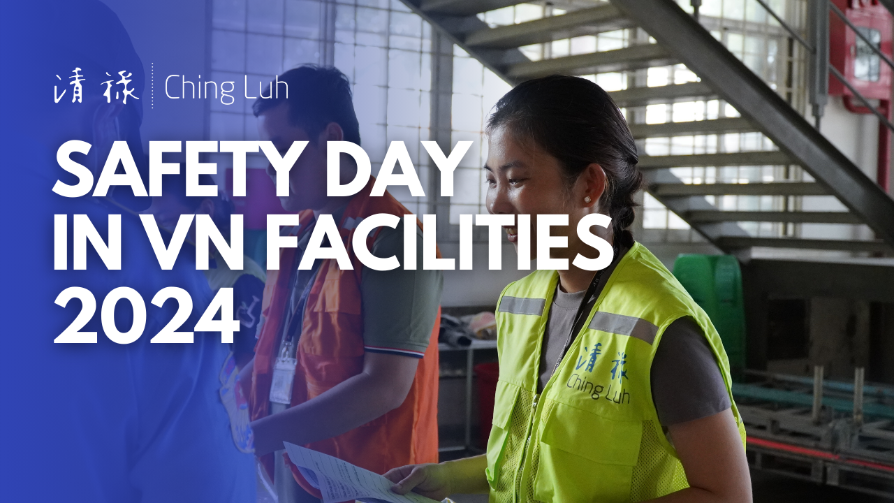 Ching Luh's Safety Day: Fostering Engagement and Safety Culture